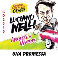 Album 2015 - Amarsi è vivere e le mie cover